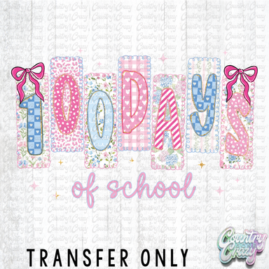 HT5110 • 100 DAYS OF SCHOOL-Country Gone Crazy-Country Gone Crazy