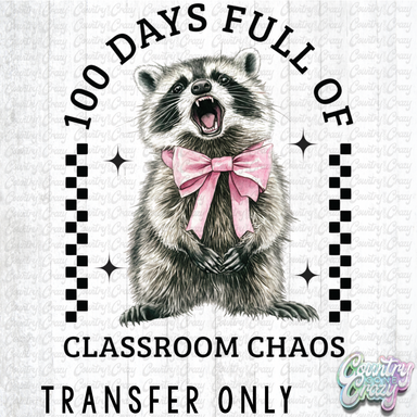 HT5111 • 100 DAYS FULL OF CLASSROOM CHAOS-Country Gone Crazy-Country Gone Crazy