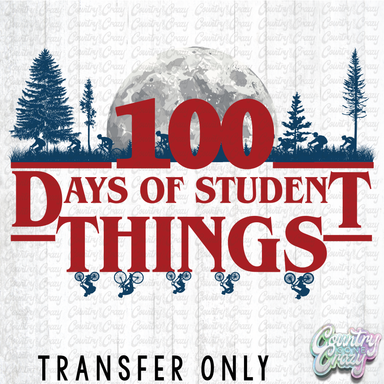 HT5112 • 100 DAYS OF STUDENT THINGS-Country Gone Crazy-Country Gone Crazy