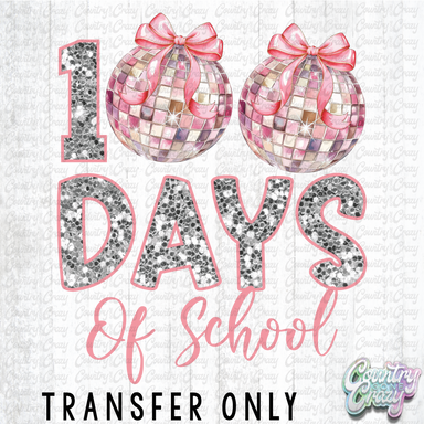 HT5124 • 100 DAYS OF SCHOOL - DISCO-Country Gone Crazy-Country Gone Crazy