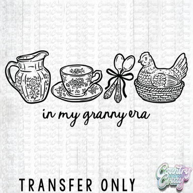 HT5176 • IN MY GRANNY ERA-Country Gone Crazy-Country Gone Crazy