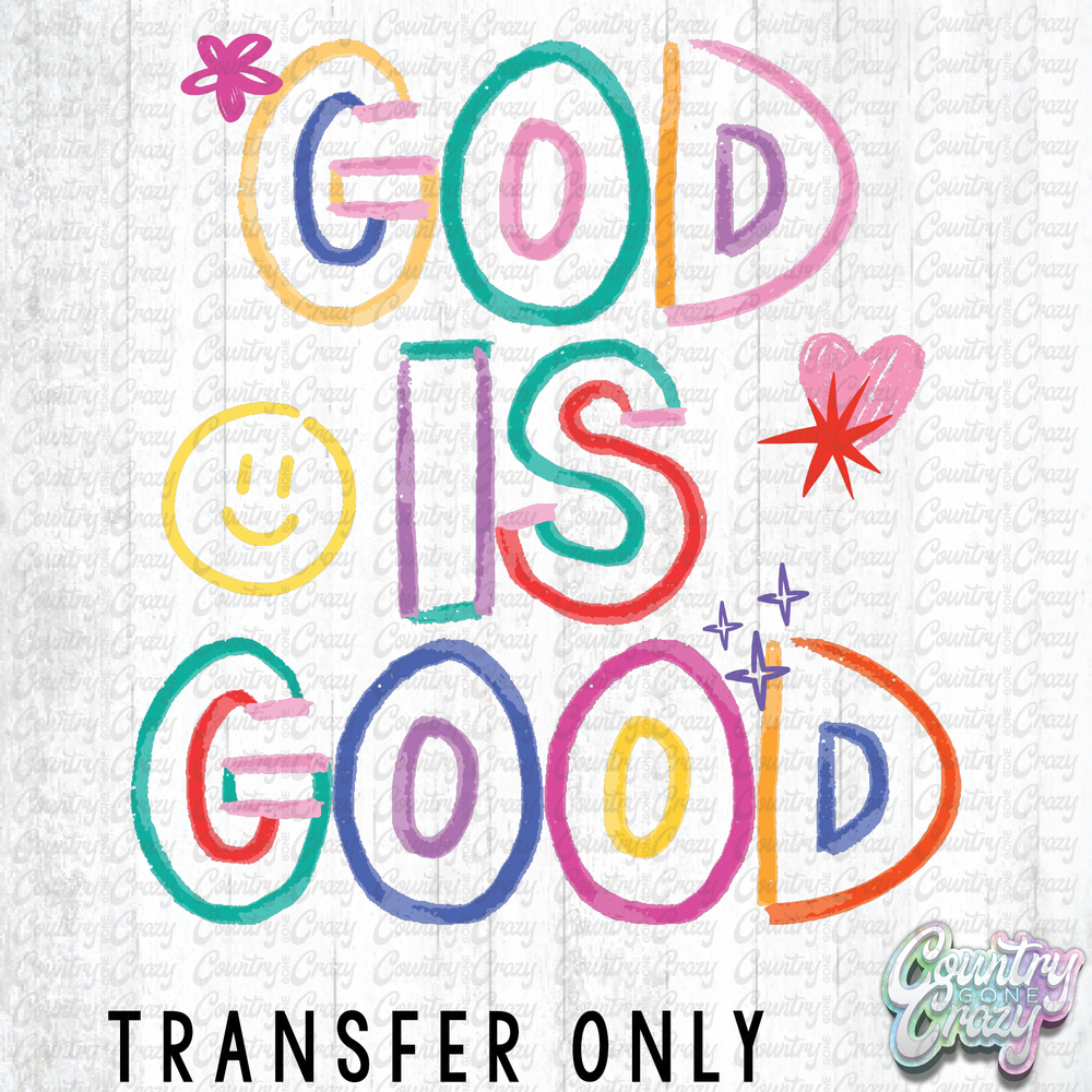 HT5178 • GOD IS GOOD-Country Gone Crazy-Country Gone Crazy