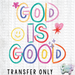 HT5178 • GOD IS GOOD-Country Gone Crazy-Country Gone Crazy