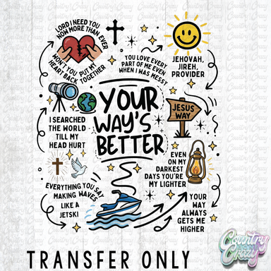 HT5181 • YOUR WAYS BETTER-Country Gone Crazy-Country Gone Crazy