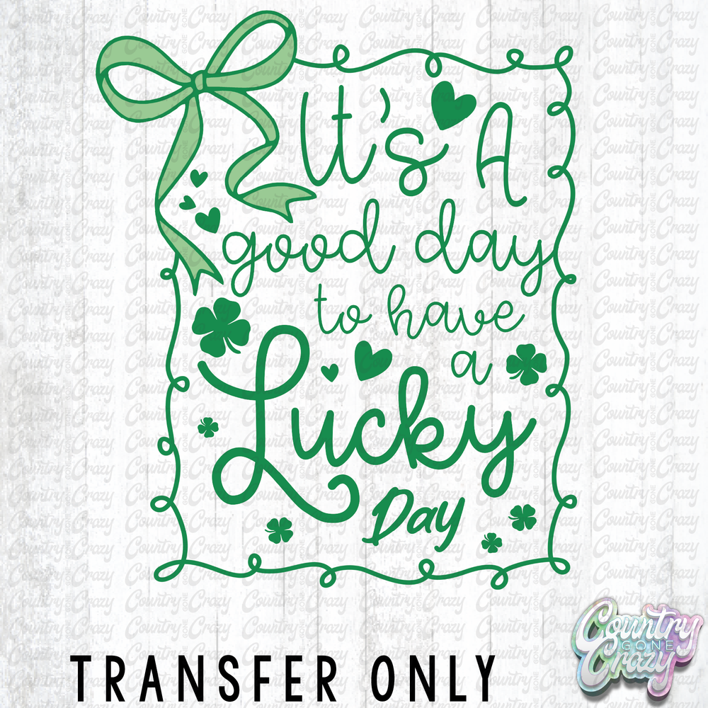 HT5153 • ITS A GOOD DAY-Country Gone Crazy-Country Gone Crazy