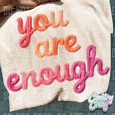 You Are Enough // Faux Yarn-Country Gone Crazy-Country Gone Crazy