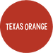 Texas Orange - HTV-Country Gone Crazy-Country Gone Crazy