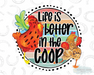 HT1019 • Life is Better in the Coop-Country Gone Crazy-Country Gone Crazy