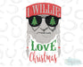 HT486 • I Willie Love Christmas-Country Gone Crazy-Country Gone Crazy
