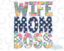 HT640 • Wife Mom Boss-Country Gone Crazy-Country Gone Crazy