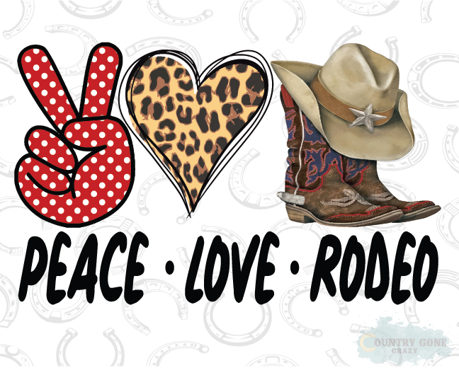 HT959 • Peace Love Rodeo-Country Gone Crazy-Country Gone Crazy