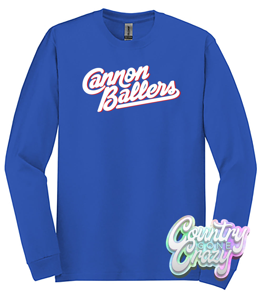 Cannon Ballers Long Sleeve-Country Gone Crazy-Country Gone Crazy