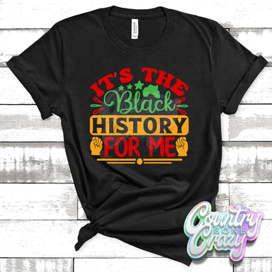 HT2307 • It's the Black History for Me-Country Gone Crazy-Country Gone Crazy