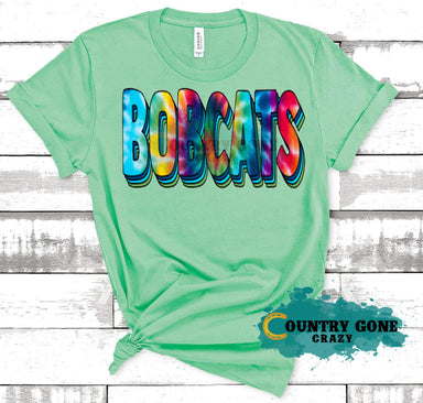 HT1052 • Bobcats Tie Dye-Country Gone Crazy-Country Gone Crazy