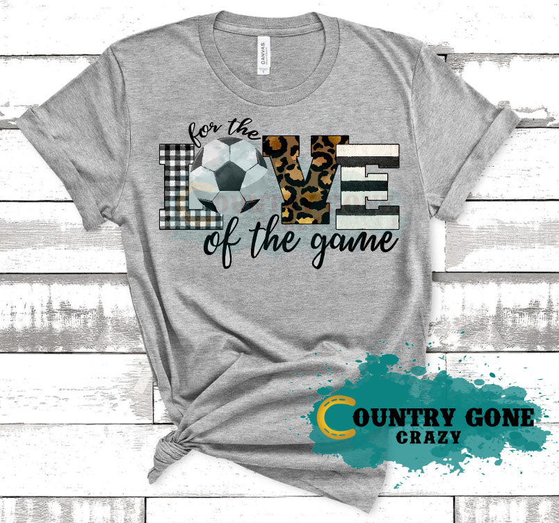 HT1284 • For the Love of the Game Soccer-Country Gone Crazy-Country Gone Crazy