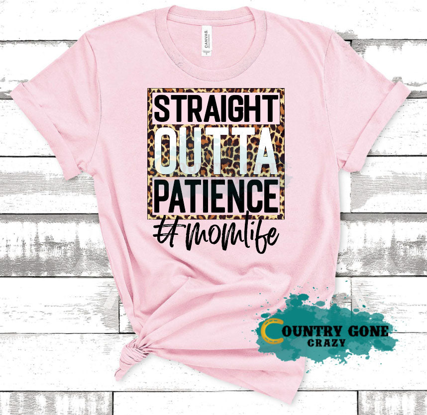 HT1318 • Straight Outta Patience-Country Gone Crazy-Country Gone Crazy