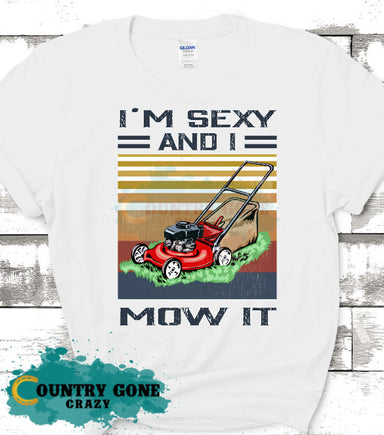 HT1383 • Sexy and I Mow It-Country Gone Crazy-Country Gone Crazy