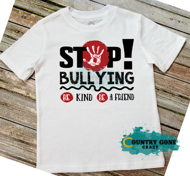 HT1529 • Stop Bullying-Country Gone Crazy-Country Gone Crazy