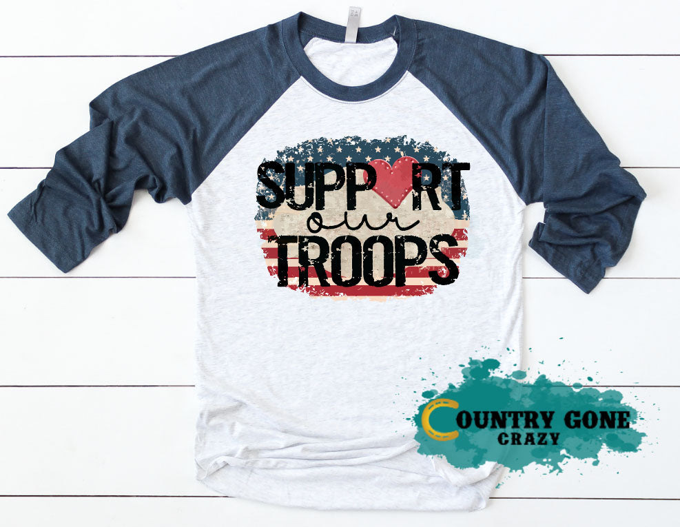 HT990 • Support Our Troops-Country Gone Crazy-Country Gone Crazy
