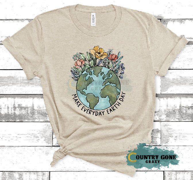 HT1825 • Make Everyday Earth Day-Country Gone Crazy-Country Gone Crazy