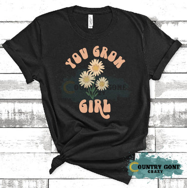 HT1826 • You Grow Girl-Country Gone Crazy-Country Gone Crazy