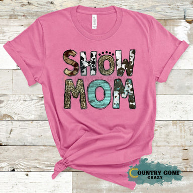 HT1836 • Show Mom-Country Gone Crazy-Country Gone Crazy