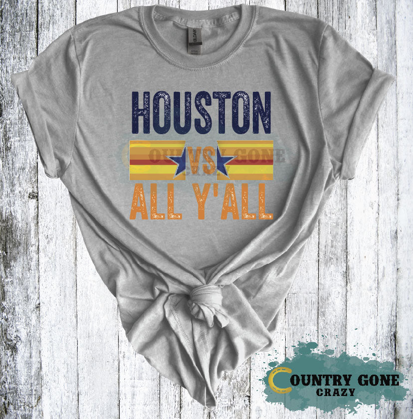 HT2115 • Houston Vs. All Y'all-Country Gone Crazy-Country Gone Crazy