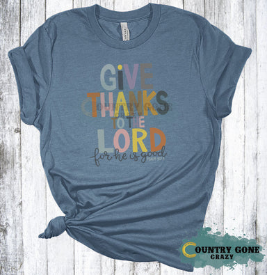 HT2135 • Give Thanks to the Lord-Country Gone Crazy-Country Gone Crazy