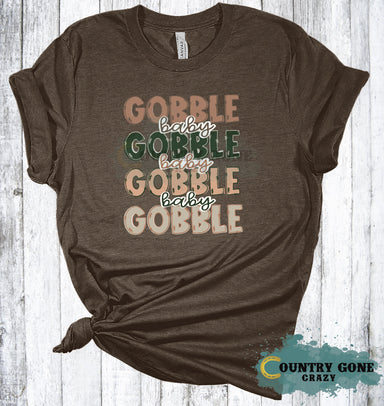 HT2145 • Gobble Baby Gobble-Country Gone Crazy-Country Gone Crazy