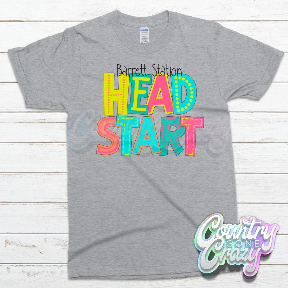 Barrett Station Head Start MOODLE T-Shirt-Country Gone Crazy-Country Gone Crazy