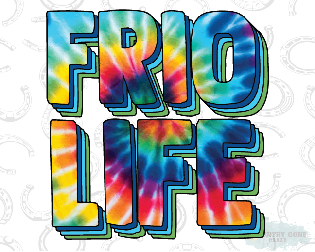 HT1006 • Frio Life Tie Dye-Country Gone Crazy-Country Gone Crazy