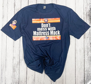 Don’t Mess with Mattress Mack Shirt-Country Gone Crazy-Country Gone Crazy