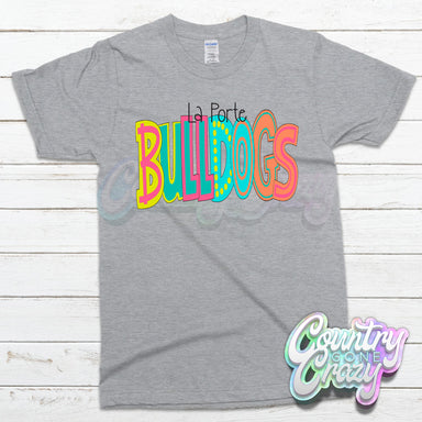 La Porte Bulldogs MOODLE T-Shirt-Country Gone Crazy-Country Gone Crazy