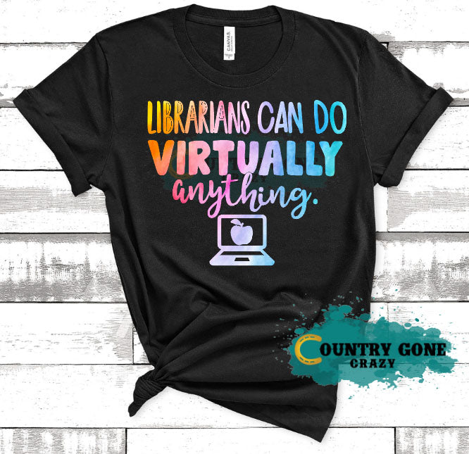 HT1074 • Librarians Can Do Virtually Anything-Country Gone Crazy-Country Gone Crazy