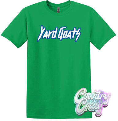 Yard Goats T-Shirt-Country Gone Crazy-Country Gone Crazy